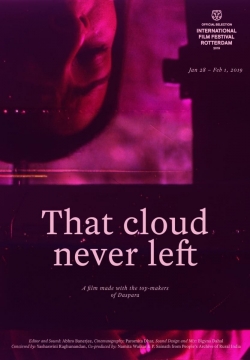 Watch That Cloud Never Left movies free hd online