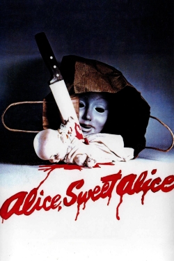 Watch Alice Sweet Alice movies free hd online