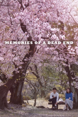 Watch Memories of a Dead End movies free hd online