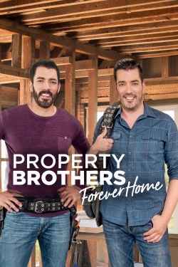 Watch Property Brothers: Forever Home movies free hd online