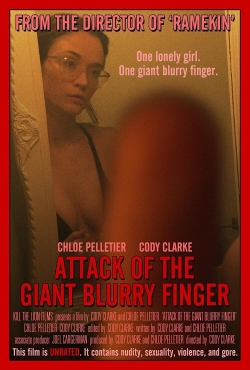 Watch Attack of the Giant Blurry Finger movies free hd online