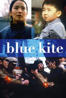 Watch The Blue Kite movies free hd online