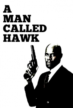 Watch A Man Called Hawk movies free hd online