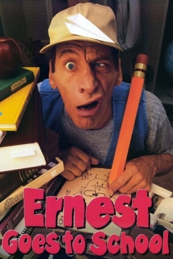 Watch Ernest Goes to School movies free hd online