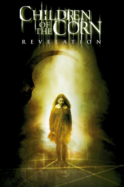 Watch Children of the Corn: Revelation movies free hd online