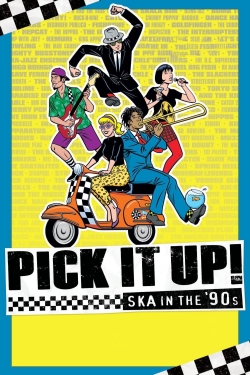 Watch Pick It Up! - Ska in the '90s movies free hd online