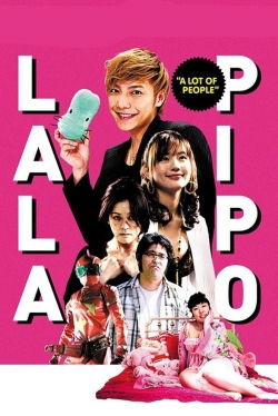 Watch Lala Pipo: A Lot of People movies free hd online