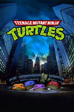 Watch Teenage Mutant Ninja Turtles movies free hd online