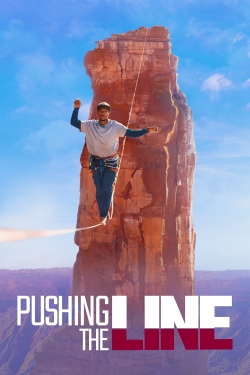 Watch Pushing the Line movies free hd online