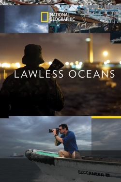 Watch Lawless Oceans movies free hd online