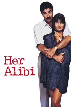 Watch Her Alibi movies free hd online