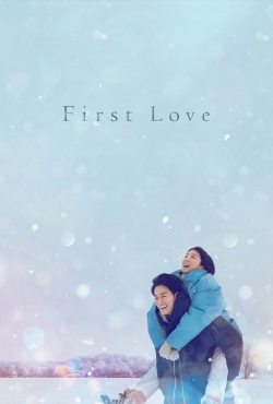 Watch First Love movies free hd online