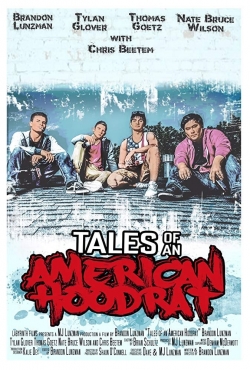 Watch Tales of an American Hoodrat movies free hd online