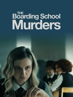 Watch The Boarding School Murders movies free hd online