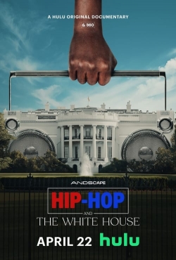 Watch Hip-Hop and the White House movies free hd online