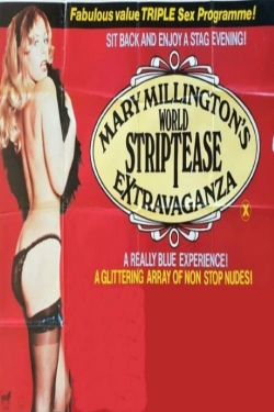 Watch Mary Millington's World Striptease Extravaganza movies free hd online