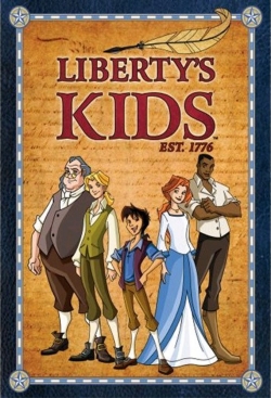 Watch Liberty's Kids movies free hd online