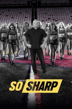 Watch So Sharp movies free hd online