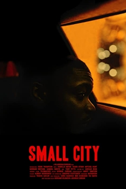 Watch Small City movies free hd online