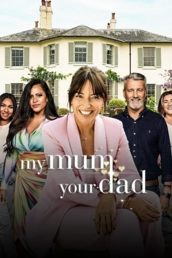 Watch My Mum, Your Dad UK movies free hd online