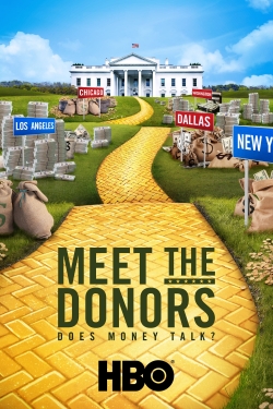 Watch Meet the Donors: Does Money Talk? movies free hd online