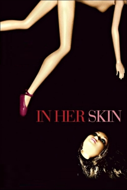 Watch In Her Skin movies free hd online