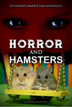 Watch Horror and Hamsters movies free hd online