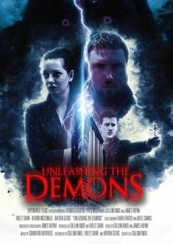 Watch Unleashing the Demons movies free hd online