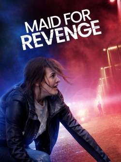 Watch Maid for Revenge movies free hd online