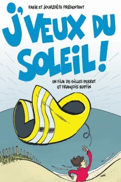 Watch J'veux du soleil movies free hd online