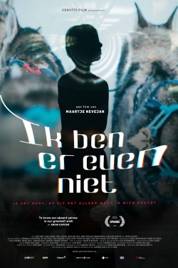 Watch Ik ben er even niet movies free hd online