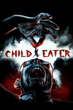 Watch Child Eater movies free hd online