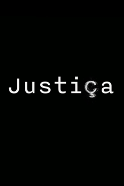 Watch Justiça movies free hd online