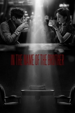 Watch In the Name of the Brother movies free hd online