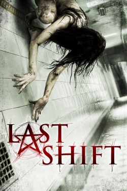 Watch Last Shift movies free hd online