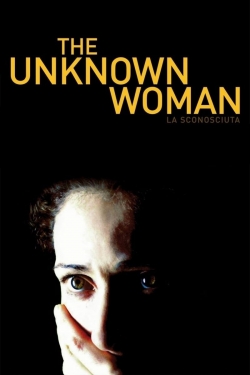 Watch The Unknown Woman movies free hd online