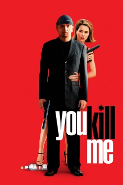 Watch You Kill Me movies free hd online