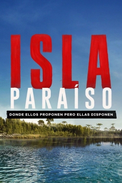 Watch Isla Paraíso movies free hd online