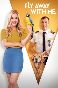 Watch Fly Away With Me movies free hd online