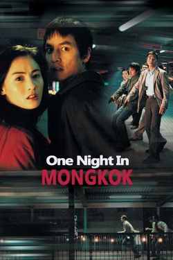 Watch One Nite in Mongkok movies free hd online