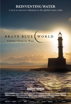 Watch Brave Blue World: Racing to Solve Our Water Crisis movies free hd online