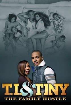 Watch T.I. & Tiny: The Family Hustle movies free hd online