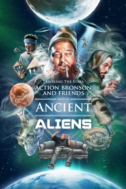 Watch Action Bronson and Friends Watch Ancient Aliens movies free hd online