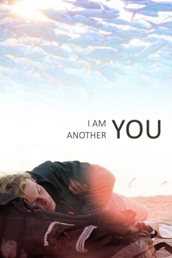 Watch I Am Another You movies free hd online