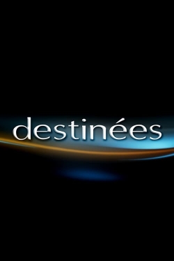 Watch Destinées movies free hd online