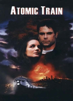 Watch Atomic Train movies free hd online