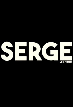 Watch Serge le mytho movies free hd online