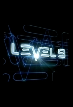 Watch Level 9 movies free hd online