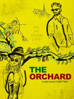 Watch The Orchard movies free hd online