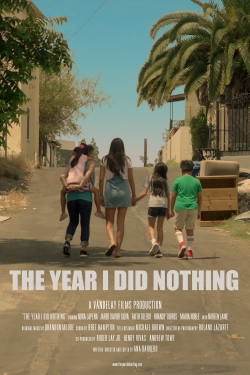 Watch The Year I Did Nothing movies free hd online